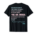 Dear Present Behind Me You Are Enough World T-Shirt - Graphic Print Unisex - T-Shirt, Sweatshirt, Hoodie