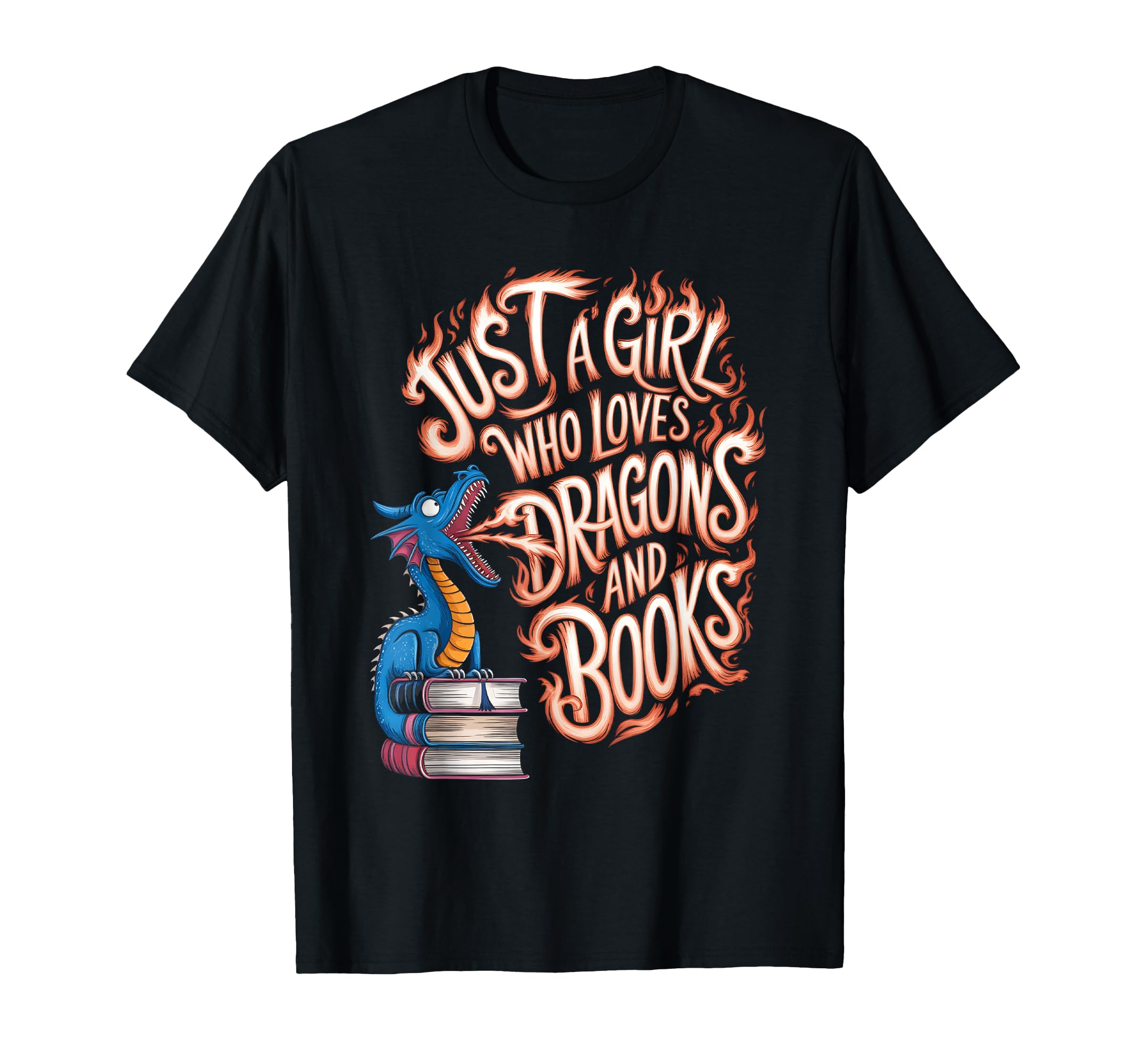 Just Who Loves Dragons And Books T-Shirt - Unique Graphic for Adults - T-Shirt, Sweatshirt, Hoodie