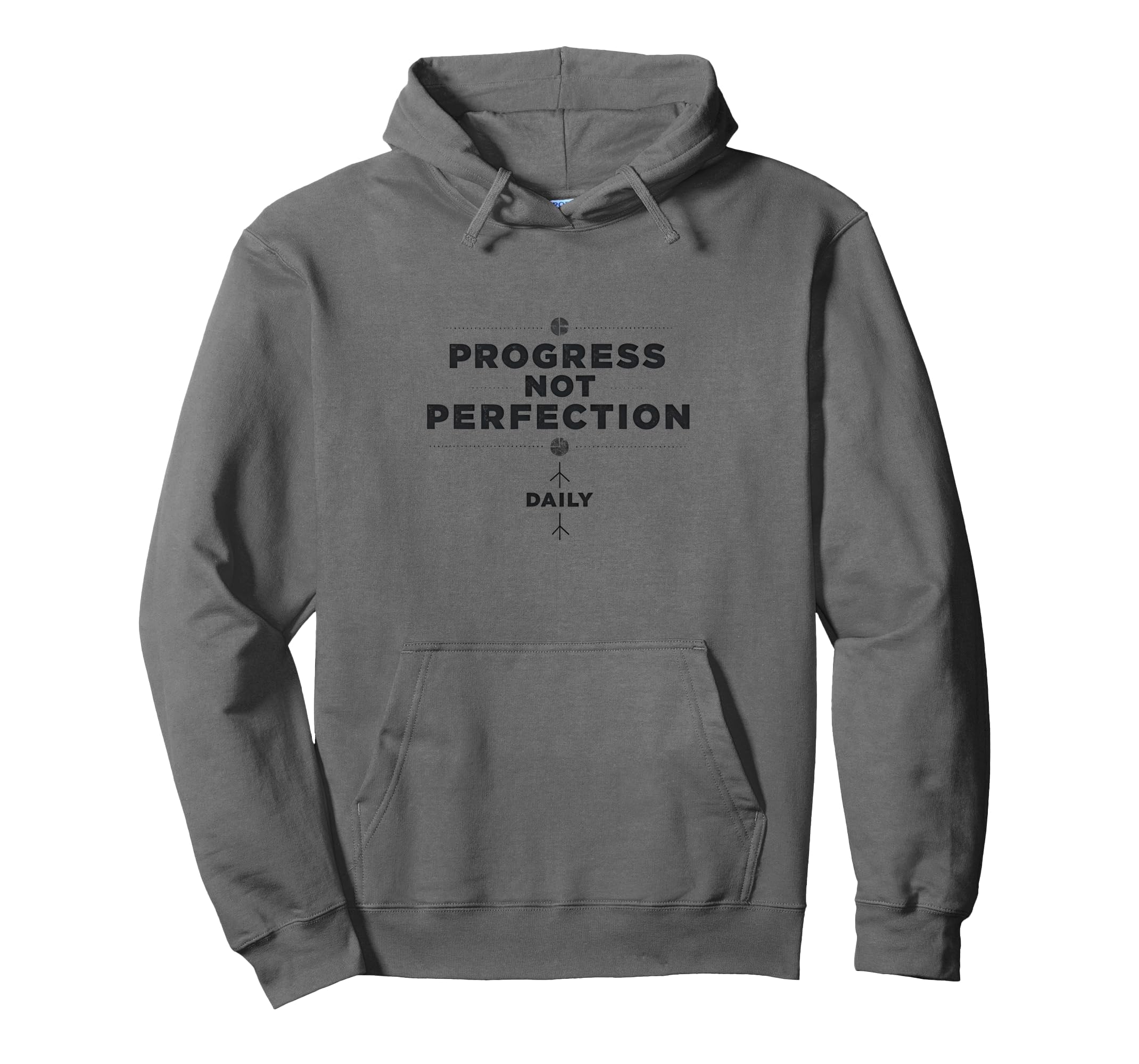 Progress Not Perfection Daily Hoodie - Trendy Graphic for Adults - T-Shirt, Sweatshirt, Hoodie