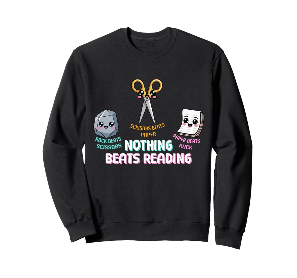 Nothing Beats Reading World Book Sweatshirt - Novelty Apparel for Adults - T-Shirt, Sweatshirt, Hoodie