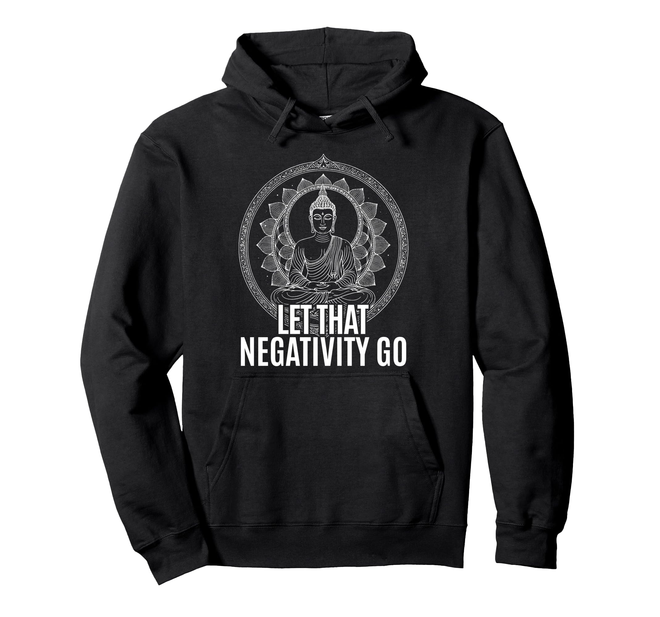 Let That Negativity Go Spiritual Hoodie - Trendy Graphic for Adults - T-Shirt, Sweatshirt, Hoodie
