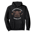 Overstimulated Moms Club Mom Depression Hoodie - Novelty Apparel Men Women - T-Shirt, Sweatshirt, Hoodie