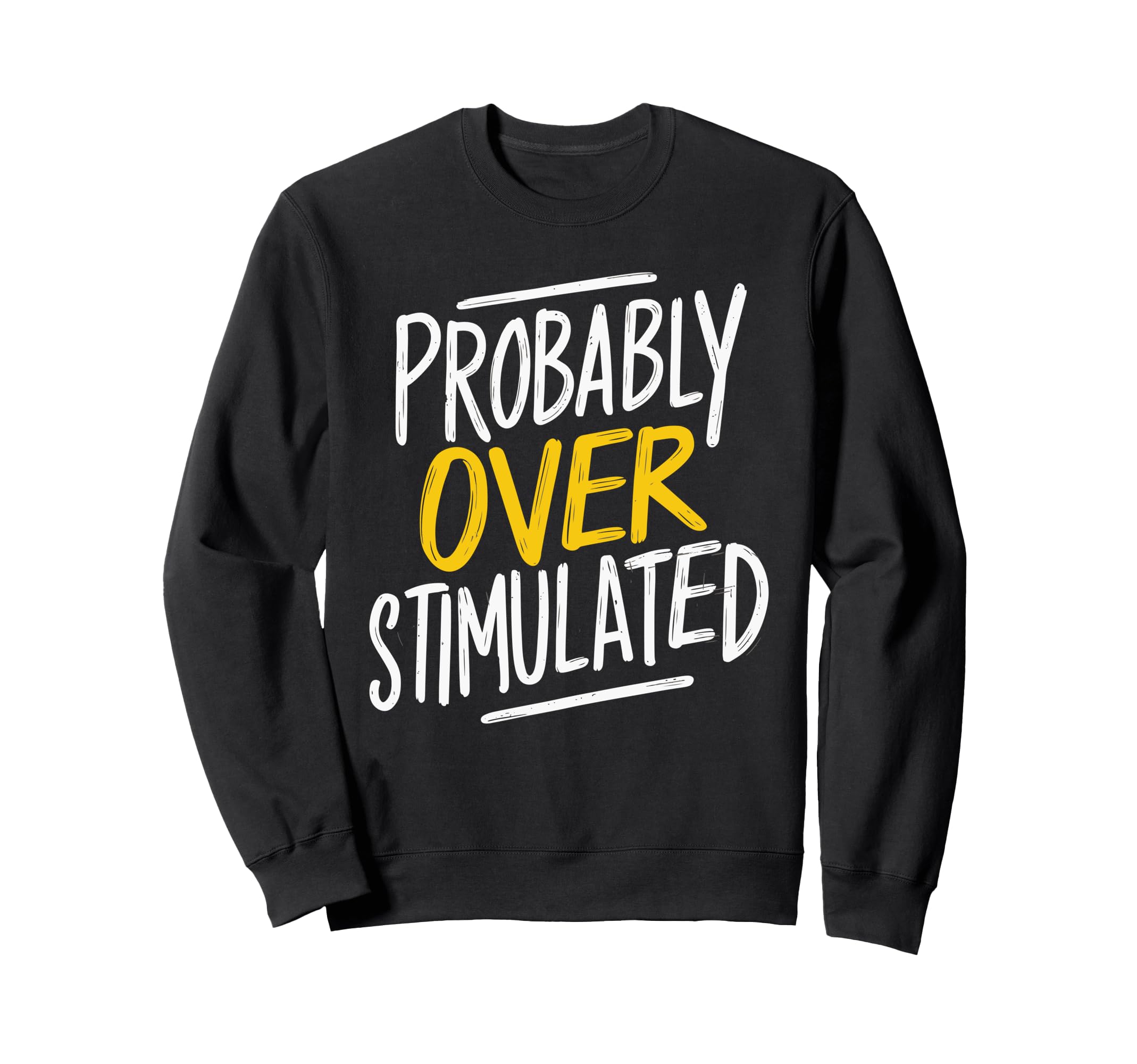 Anxiety Introvert Mental Health Sweatshirt - Streetwear Style Unisex - T-Shirt, Sweatshirt, Hoodie