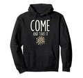 Come And Take It Book Reading Books Hoodie - Custom Art Print for Adults - T-Shirt, Sweatshirt, Hoodie