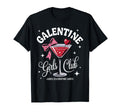 Happy Galentine Gang Club Ladies T-Shirt - Aesthetic Graphic Men Women - T-Shirt, Sweatshirt, Hoodie