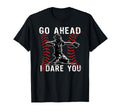 Baseball Catcher Go Ahead I Dare You T-Shirt - Streetwear Style Men Women - T-Shirt, Sweatshirt, Hoodie