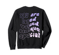 Dear Person Behind Me You Are Enough Sweatshirt - Graphic Print for Adults - T-Shirt, Sweatshirt, Hoodie