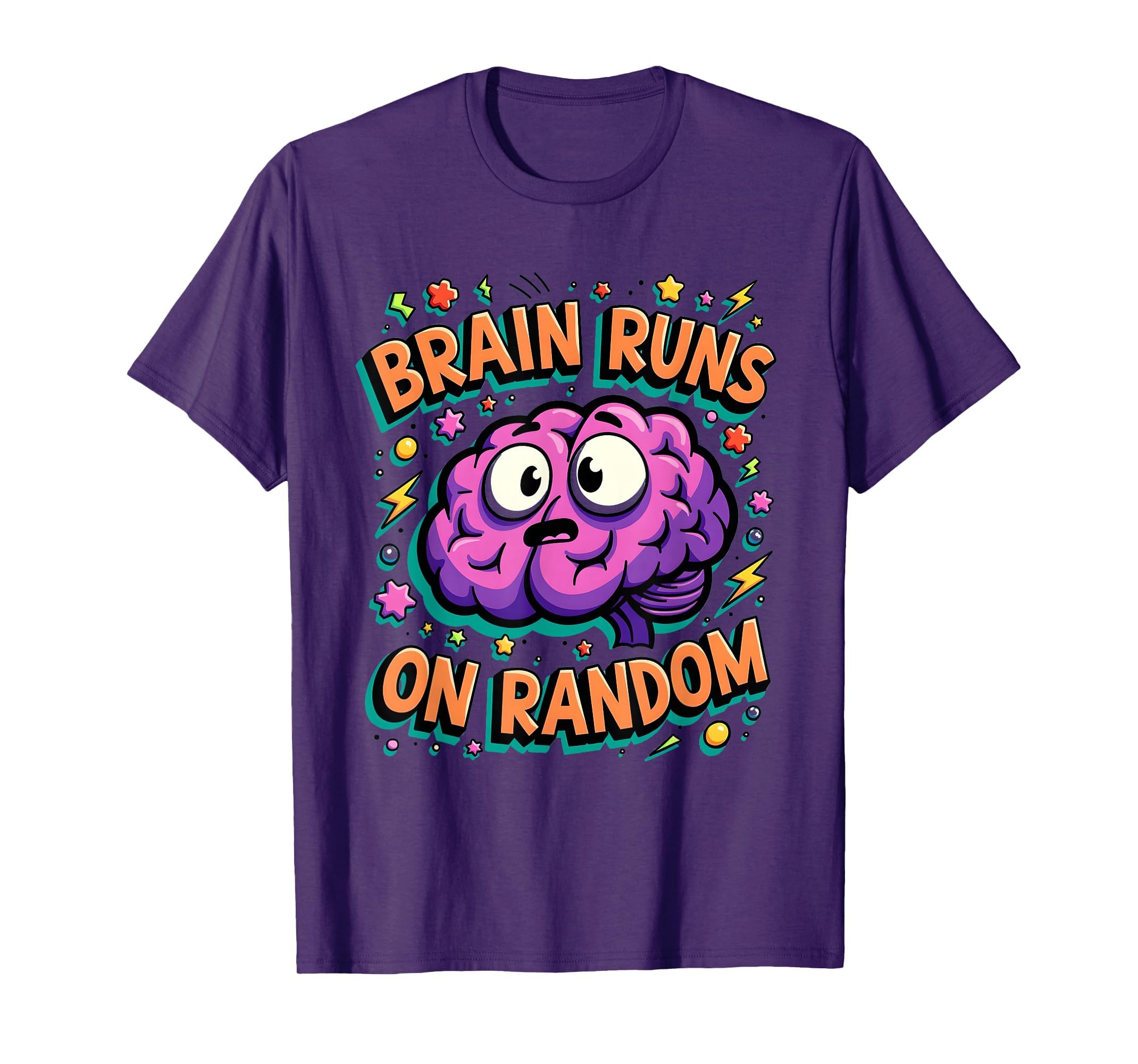 Brain Runs Random Funny Adhd T-Shirt - Trendy Graphic for Adults - T-Shirt, Sweatshirt, Hoodie