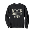 Book Nerd Typography Minimalist Sweatshirt - Aesthetic Graphic Unisex - T-Shirt, Sweatshirt, Hoodie