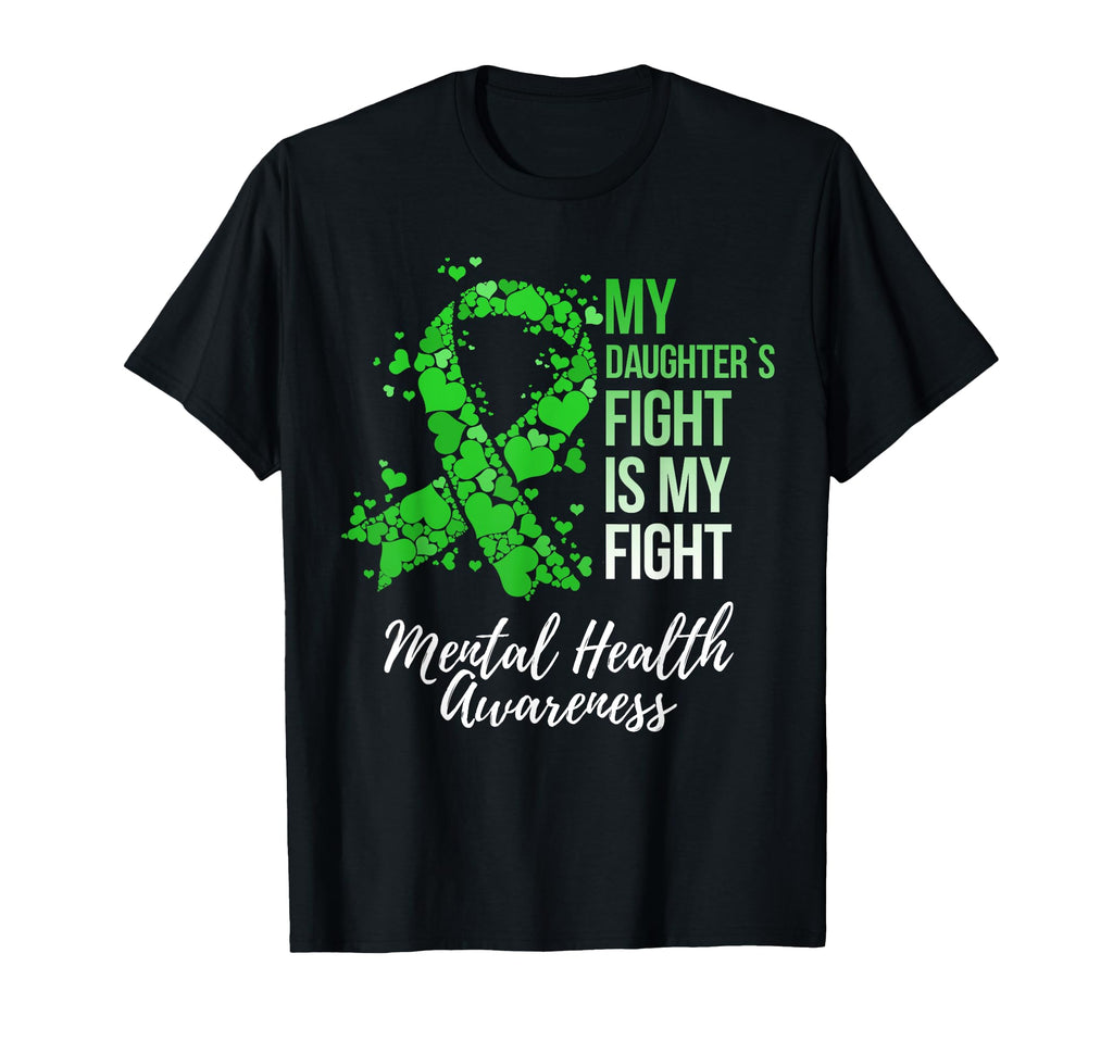 My Daughters Fight Is My Fight Mental T-Shirt - Minimalist Print Unisex - T-Shirt, Sweatshirt, Hoodie