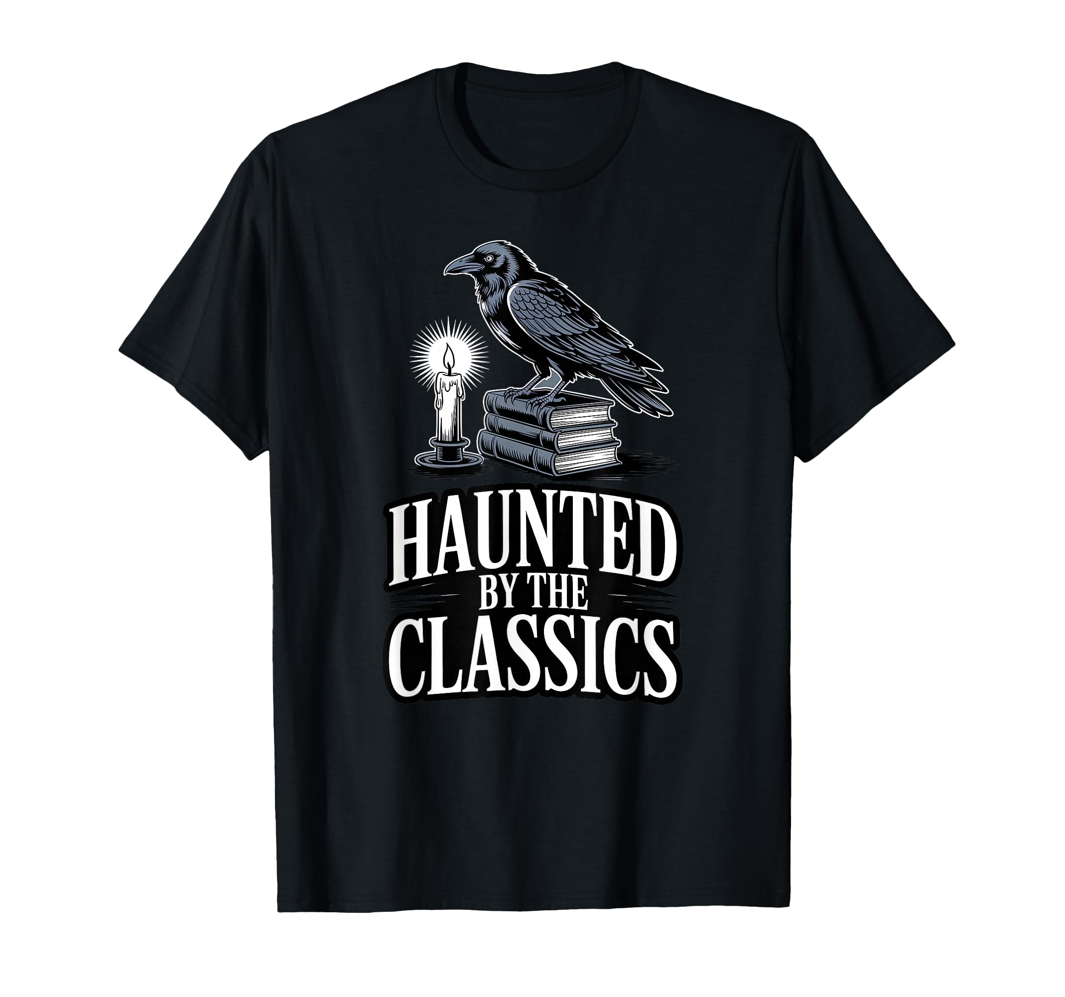 Haunted Classics Gothic Literature Raven T-Shirt - Trendy Graphic Men Women - T-Shirt, Sweatshirt, Hoodie