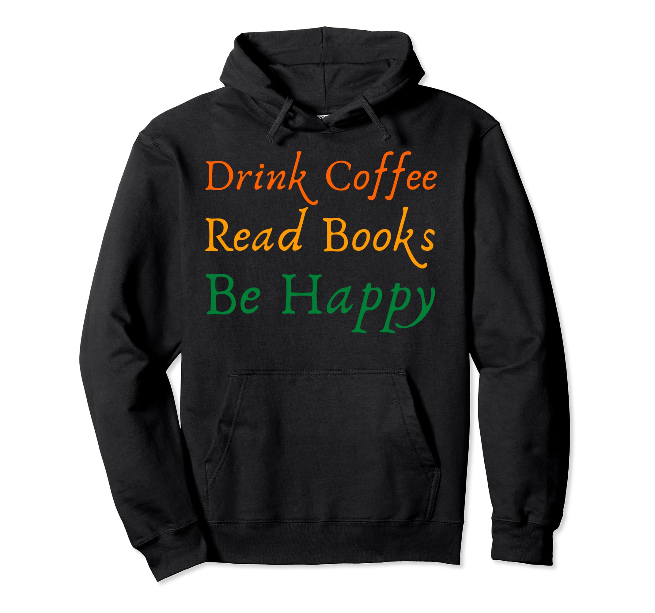 Novelty Drink Coffee Read Books Literary Hoodie - Trendy Graphic Unisex - T-Shirt, Sweatshirt, Hoodie