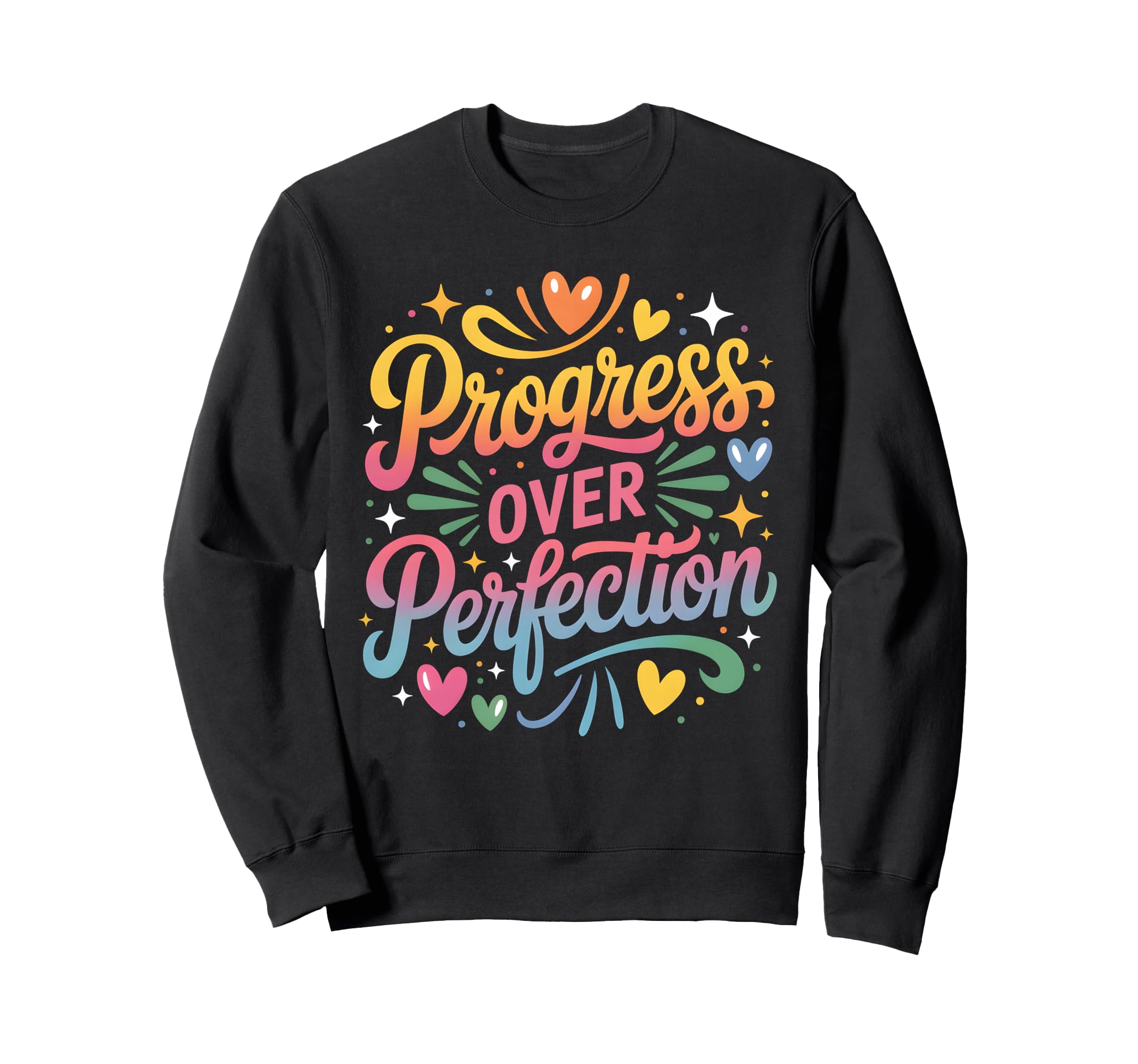 Progress Over Perfection Back To Sweatshirt - Minimalist Print Unisex - T-Shirt, Sweatshirt, Hoodie