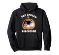 Halloween Ghost One Spooky Librarian Hoodie - Custom Art Print Men Women - T-Shirt, Sweatshirt, Hoodie