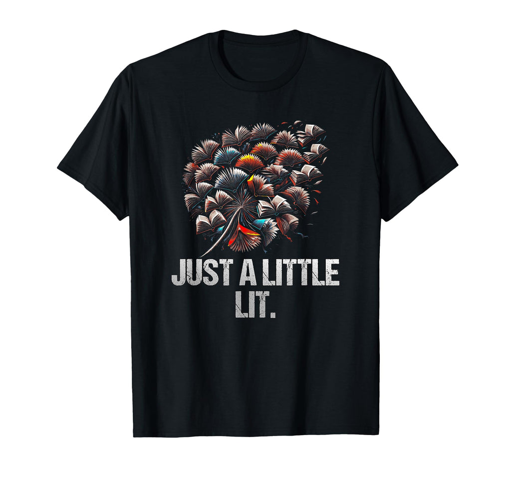 Just Little Lit Funny Bookworm Book T-Shirt - Fun Novelty Design Men Women - T-Shirt, Sweatshirt, Hoodie
