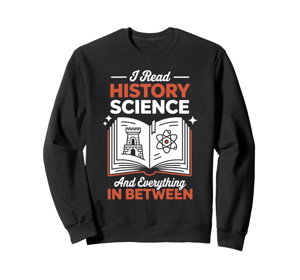 Nonfiction Book Read History Science Sweatshirt - Custom Art Print Unisex - T-Shirt, Sweatshirt, Hoodie
