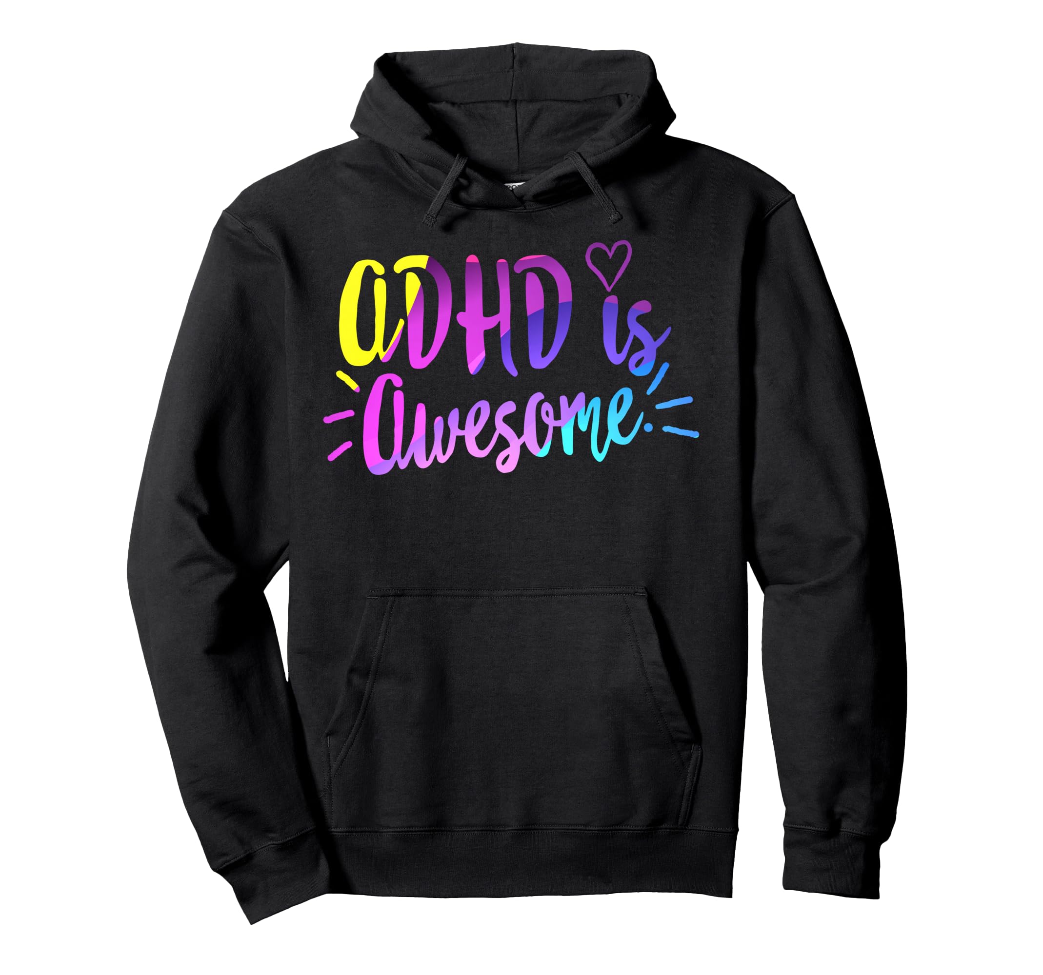 Adhd Is Awesome Mental Health Hoodie - Aesthetic Graphic for Adults - T-Shirt, Sweatshirt, Hoodie