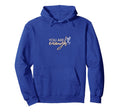 You Are Enough Hoodie - Trendy Graphic for Adults - T-Shirt, Sweatshirt, Hoodie