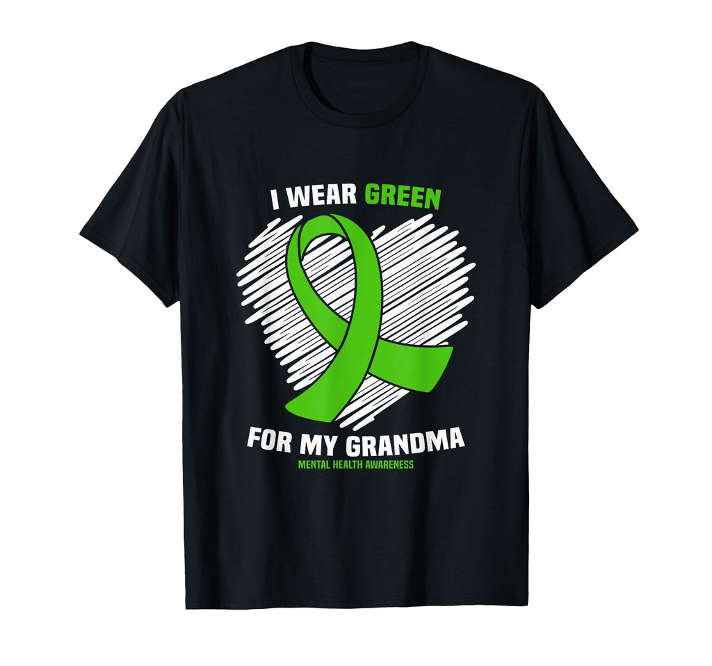 I Wear Green My Grandma Mental Health T-Shirt - Trendy Graphic Men Women - T-Shirt, Sweatshirt, Hoodie