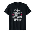 Coffee Keeps Me Going It S Time T-Shirt - Casual Everyday Wear Men Women - T-Shirt, Sweatshirt, Hoodie