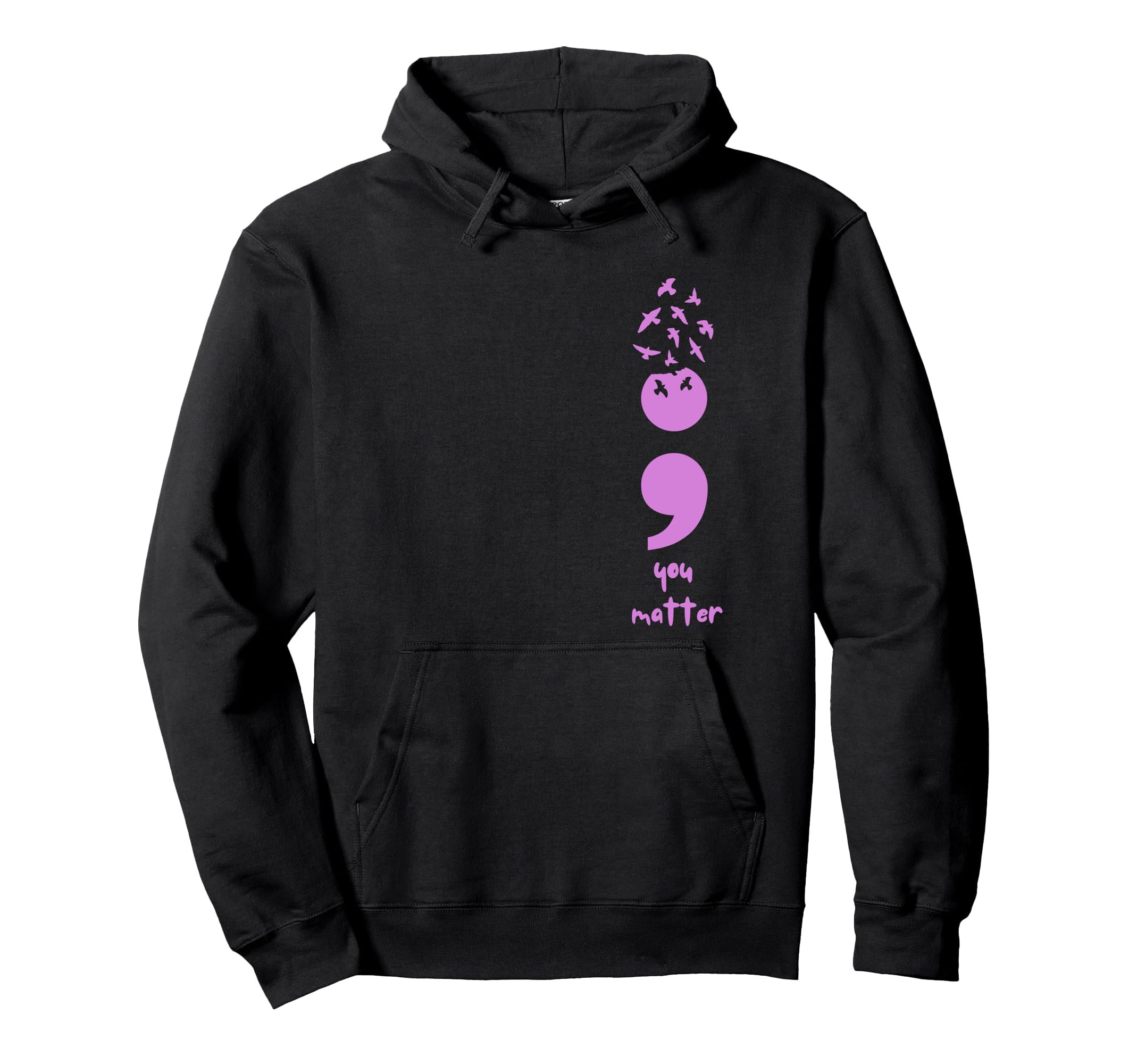 Semicolon You Matter Butterfly Suicide Hoodie - Novelty Apparel Unisex - T-Shirt, Sweatshirt, Hoodie