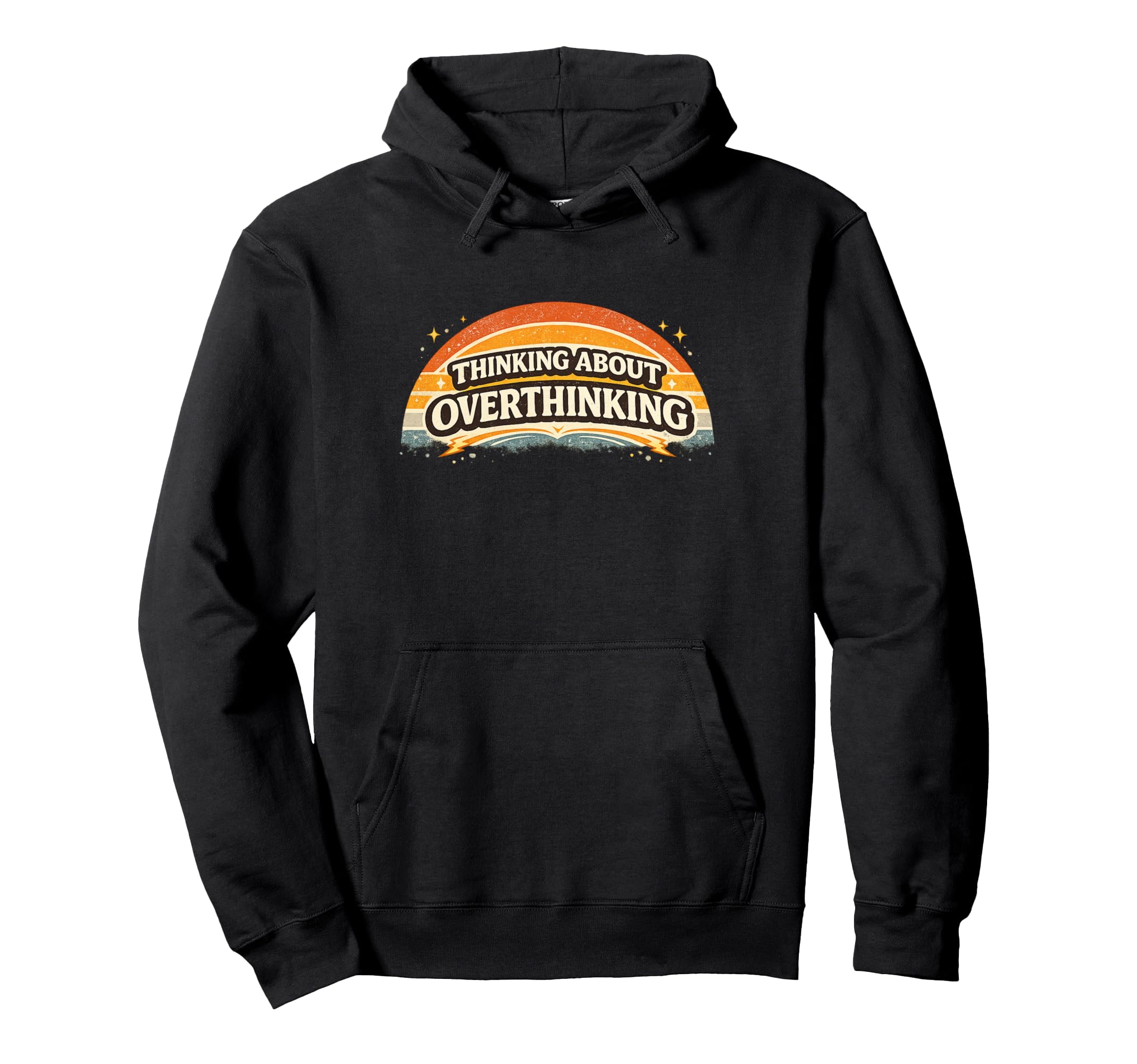 Thinking About Overthinking Sunset Hoodie - Minimalist Print for Adults - T-Shirt, Sweatshirt, Hoodie
