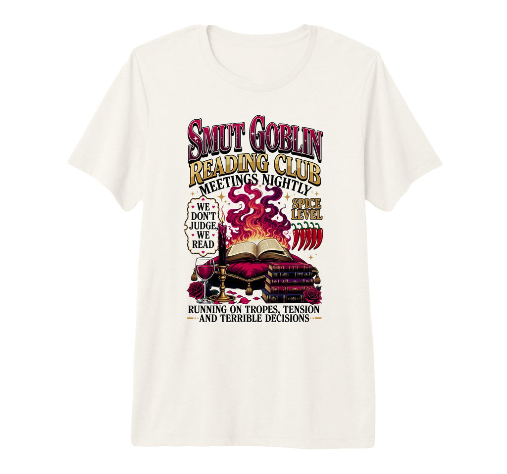 Smut Goblin Reading Club Bookish Book T-Shirt - Streetwear Style Men Women - T-Shirt, Sweatshirt, Hoodie