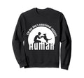 Funny Im My Dogs Emotional Support Sweatshirt - Trendy Graphic for Adults - T-Shirt, Sweatshirt, Hoodie