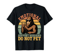 Emotional Support Husband Do Not Pet T-Shirt - Custom Art Print Men Women - T-Shirt, Sweatshirt, Hoodie