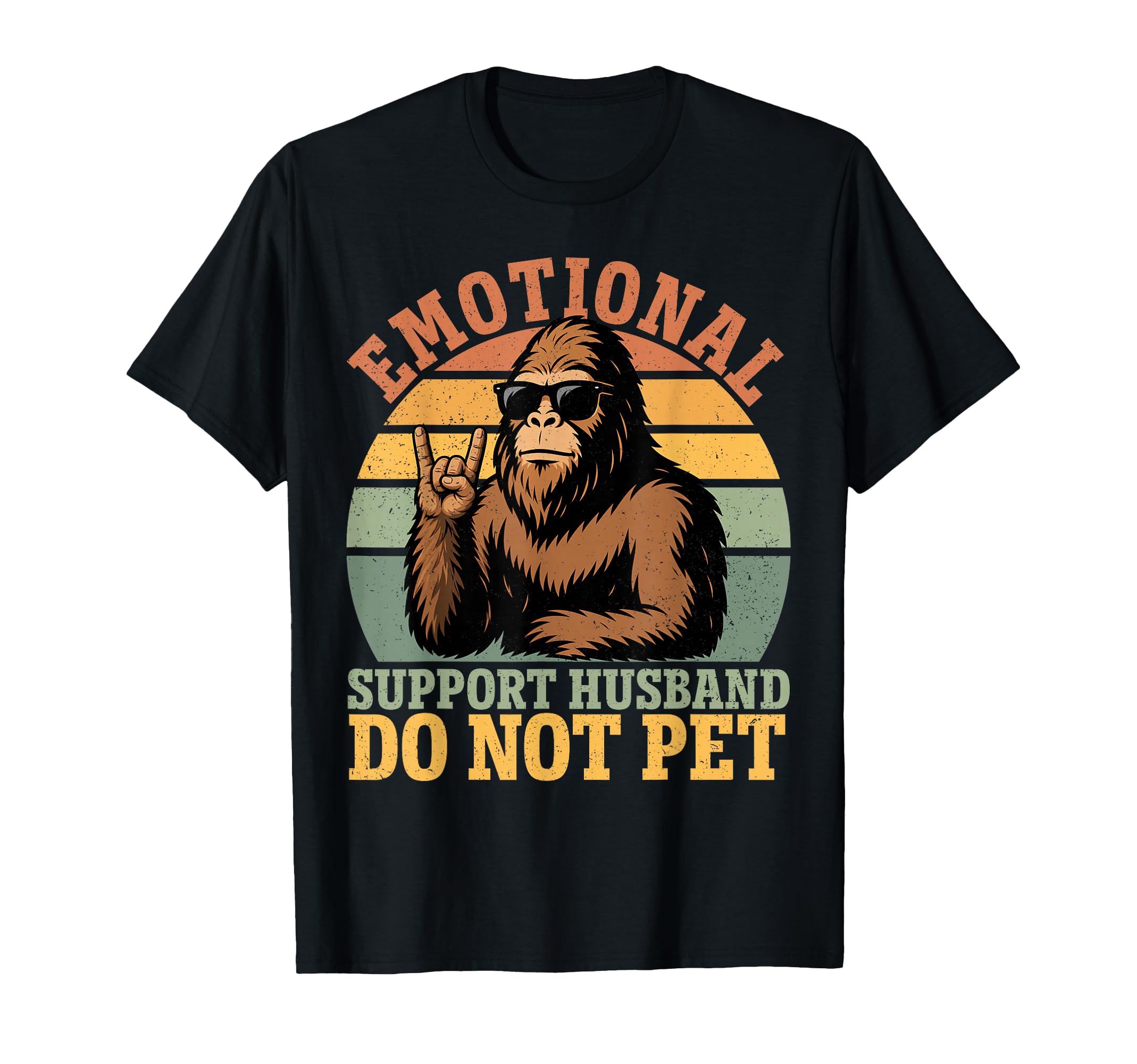 Emotional Support Husband Do Not Pet T-Shirt - Custom Art Print Men Women - T-Shirt, Sweatshirt, Hoodie