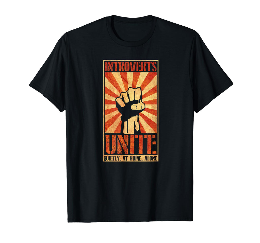 Introverts Unite Quietly Home T-Shirt - Minimalist Print Unisex - T-Shirt, Sweatshirt, Hoodie