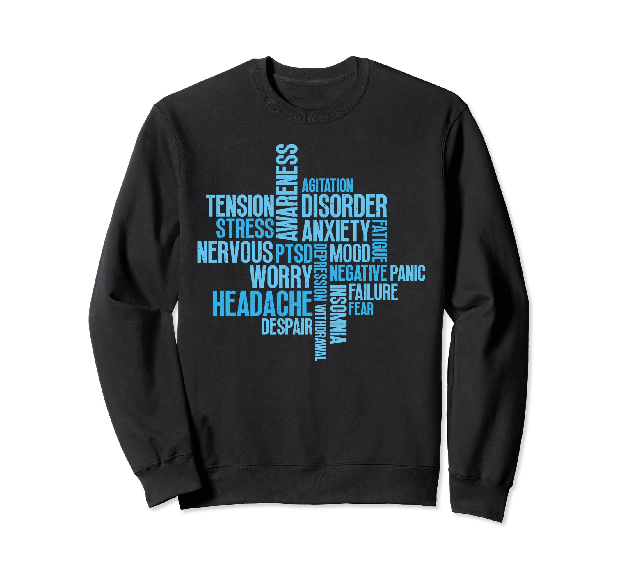 Anxiety Awareness Stop Depression Sweatshirt - Streetwear Style for Adults - T-Shirt, Sweatshirt, Hoodie