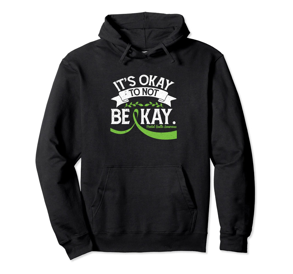 Its Okay To Not Be Okay Mental Health Hoodie - Aesthetic Graphic Men Women - T-Shirt, Sweatshirt, Hoodie