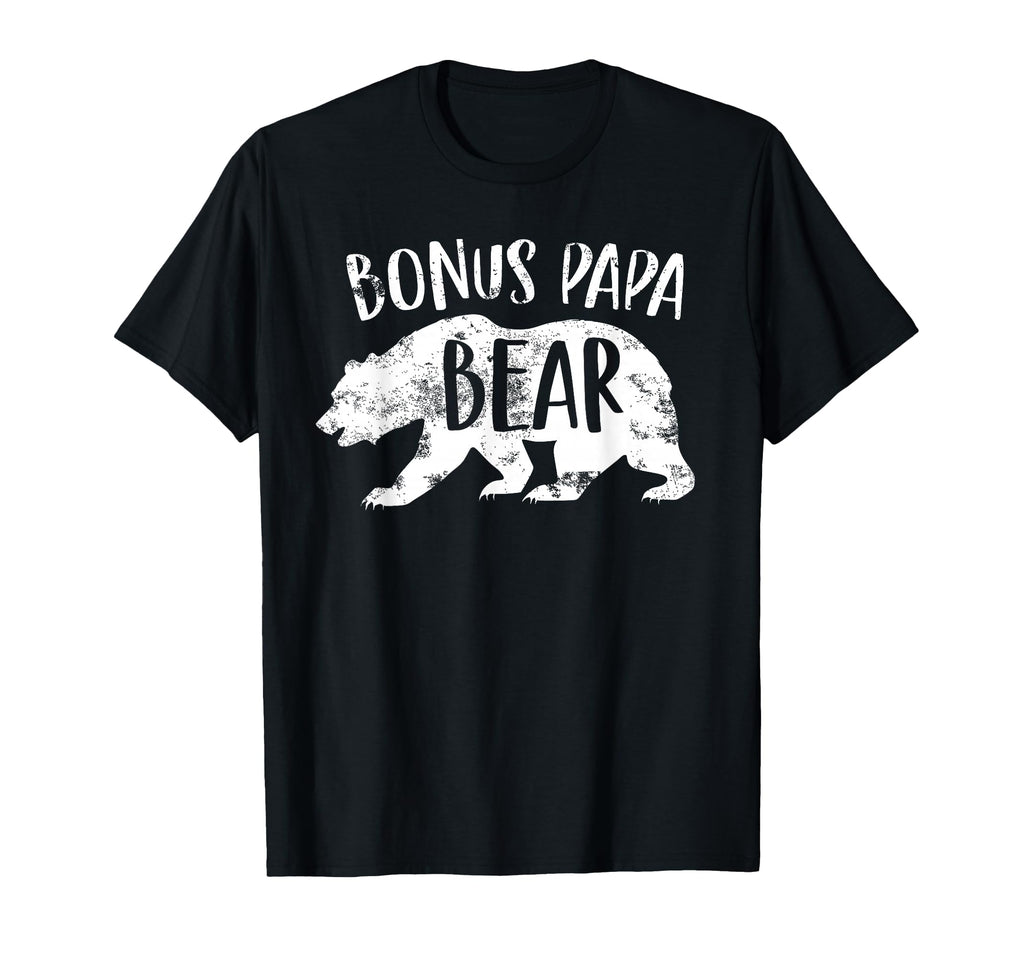 Bonus Papa Bear Best Stepfather Ever T-Shirt - Novelty Apparel for Adults - T-Shirt, Sweatshirt, Hoodie