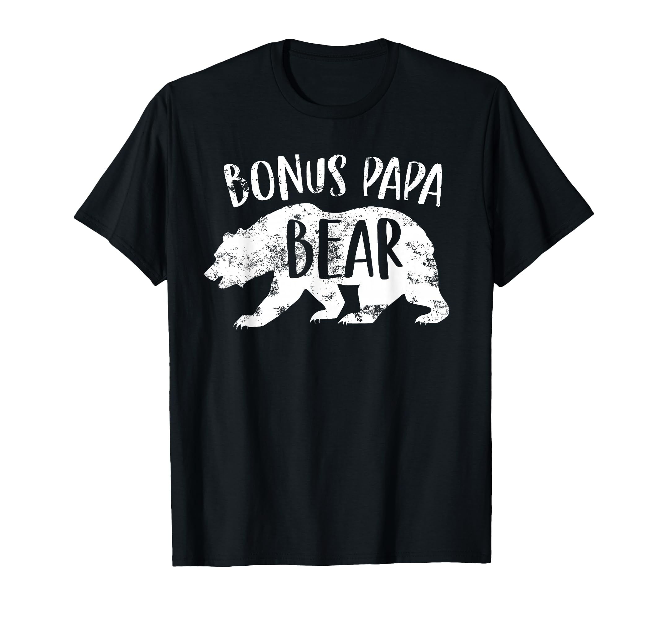 Bonus Papa Bear Best Stepfather Ever T-Shirt - Novelty Apparel for Adults - T-Shirt, Sweatshirt, Hoodie