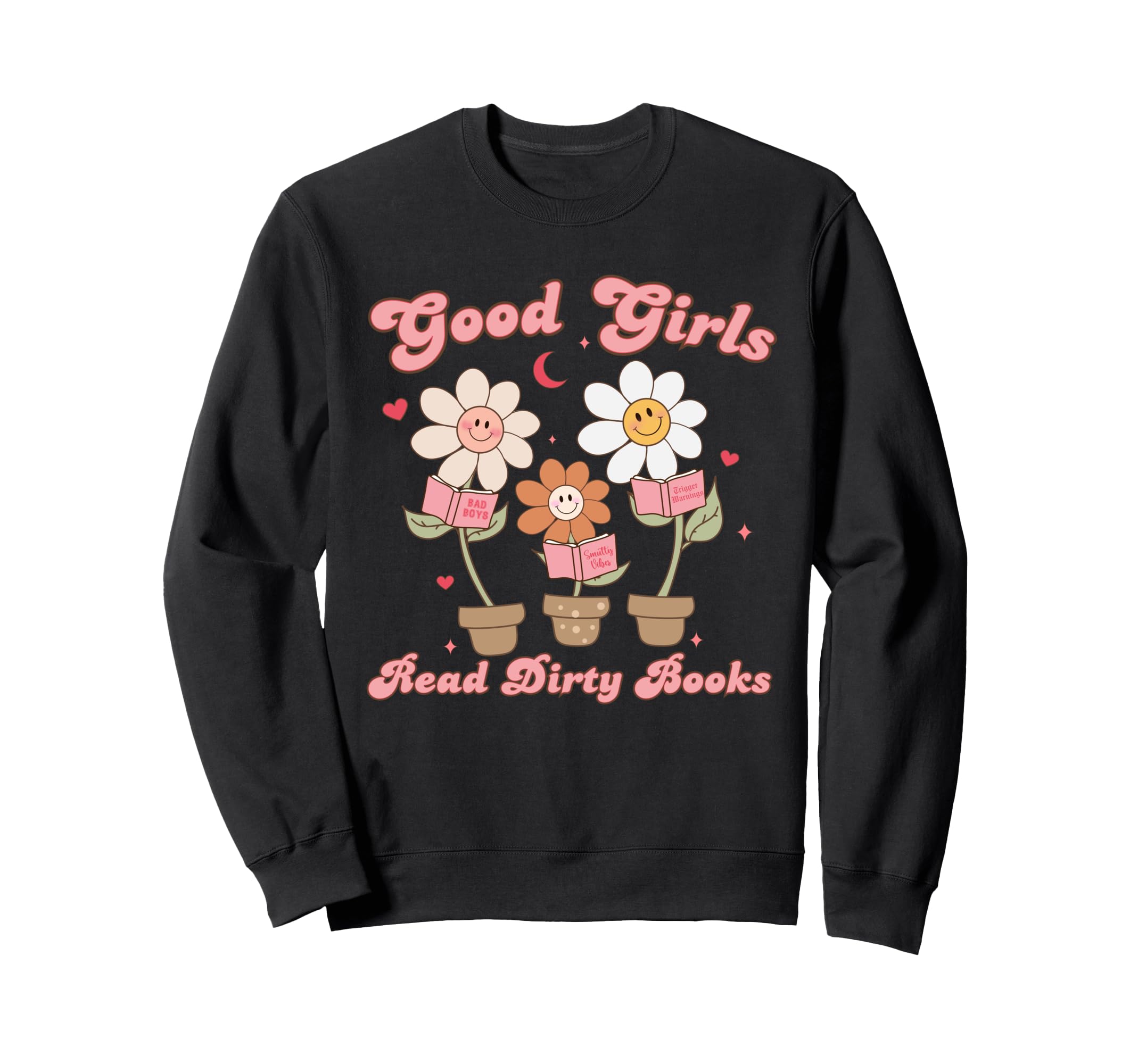 Good Read Dirty Books Smut Romance Sweatshirt - Minimalist Print Men Women - T-Shirt, Sweatshirt, Hoodie