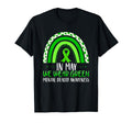 May We Wear Green Ribbon Mental Health T-Shirt - Fun Novelty Design Unisex - T-Shirt, Sweatshirt, Hoodie