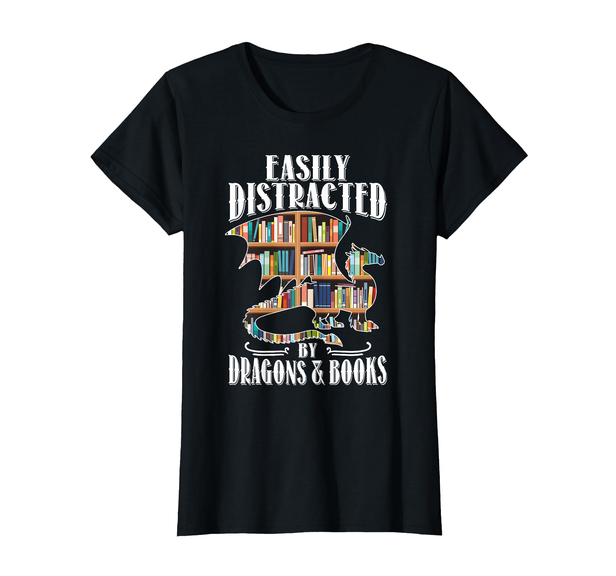 Easily Distracted Dragons Books Medieval T-Shirt - Novelty Apparel Unisex - T-Shirt, Sweatshirt, Hoodie
