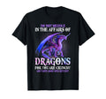 Do Not Meddle Not Affairs Dragons Ketchup T-Shirt - Novelty Apparel Unisex - T-Shirt, Sweatshirt, Hoodie