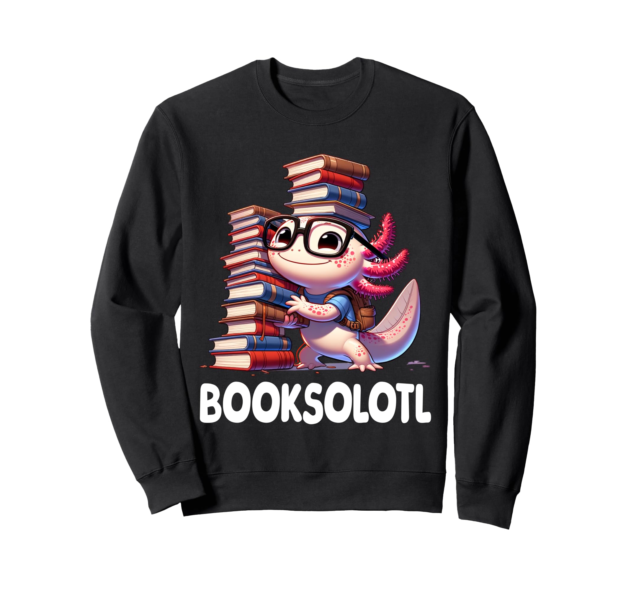 Booksolotl Axolotl Funny Reading Sweatshirt - Novelty Apparel for Adults - T-Shirt, Sweatshirt, Hoodie