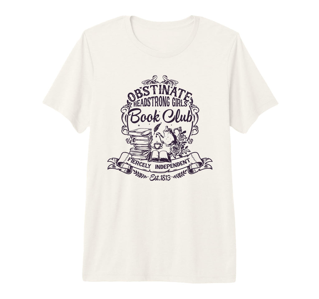 Jane Austen Obstinate Headstrong Book T-Shirt - Fun Novelty Design Unisex - T-Shirt, Sweatshirt, Hoodie