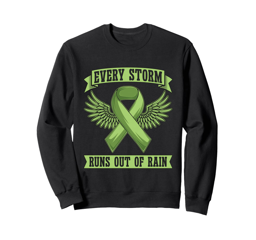 Every Storm Runs Out Rain Sweatshirt - Fun Novelty Design for Adults - T-Shirt, Sweatshirt, Hoodie