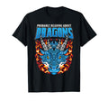 Probably Reading About Dragons T-Shirt - Fun Novelty Design Men Women - T-Shirt, Sweatshirt, Hoodie