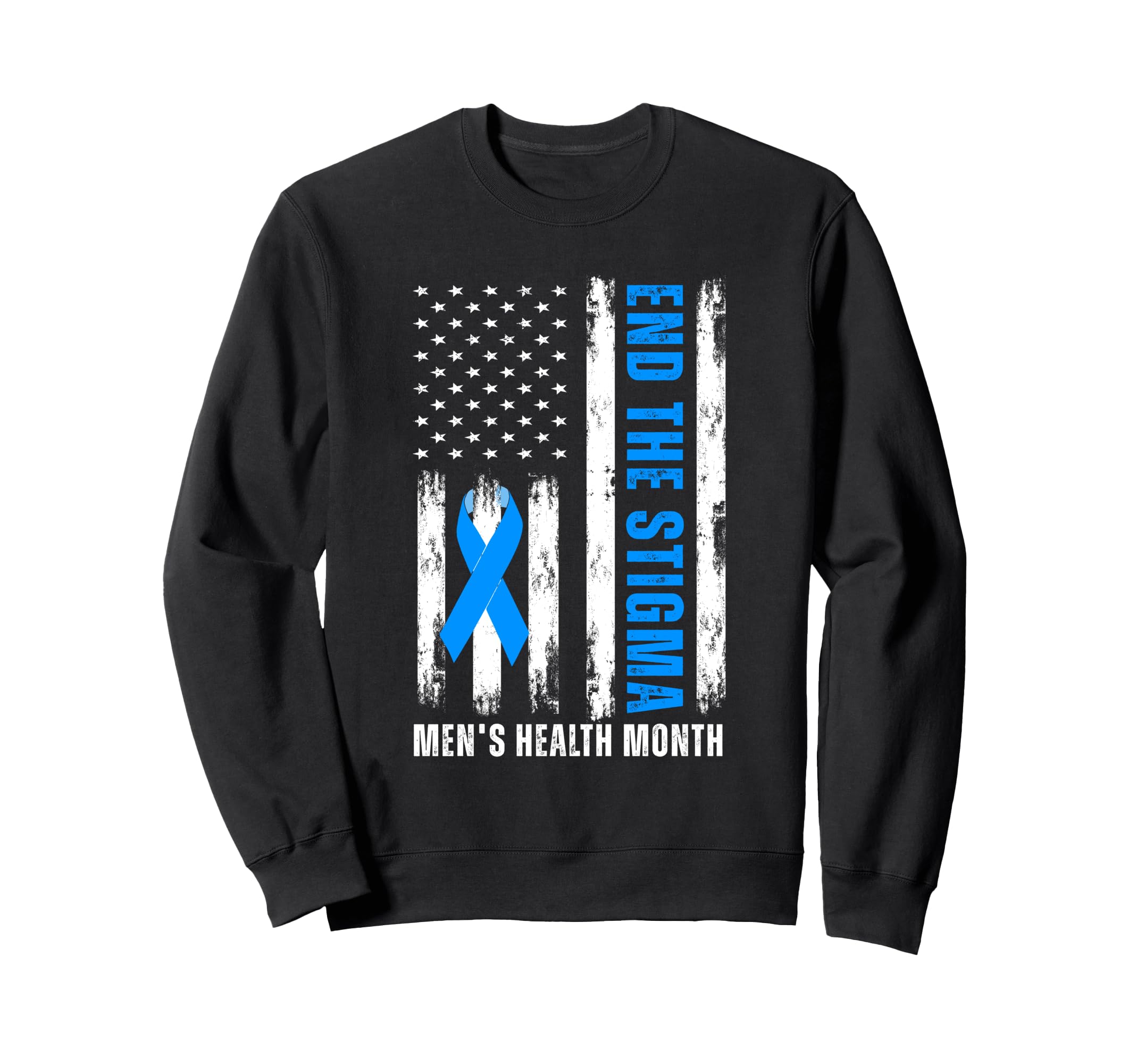 End Stigma Usa Flag Mens Health Sweatshirt - Fun Novelty Design Men Women - T-Shirt, Sweatshirt, Hoodie