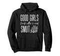 Smutty Book Coffee And Smut Good Read Hoodie - Custom Art Print for Adults - T-Shirt, Sweatshirt, Hoodie