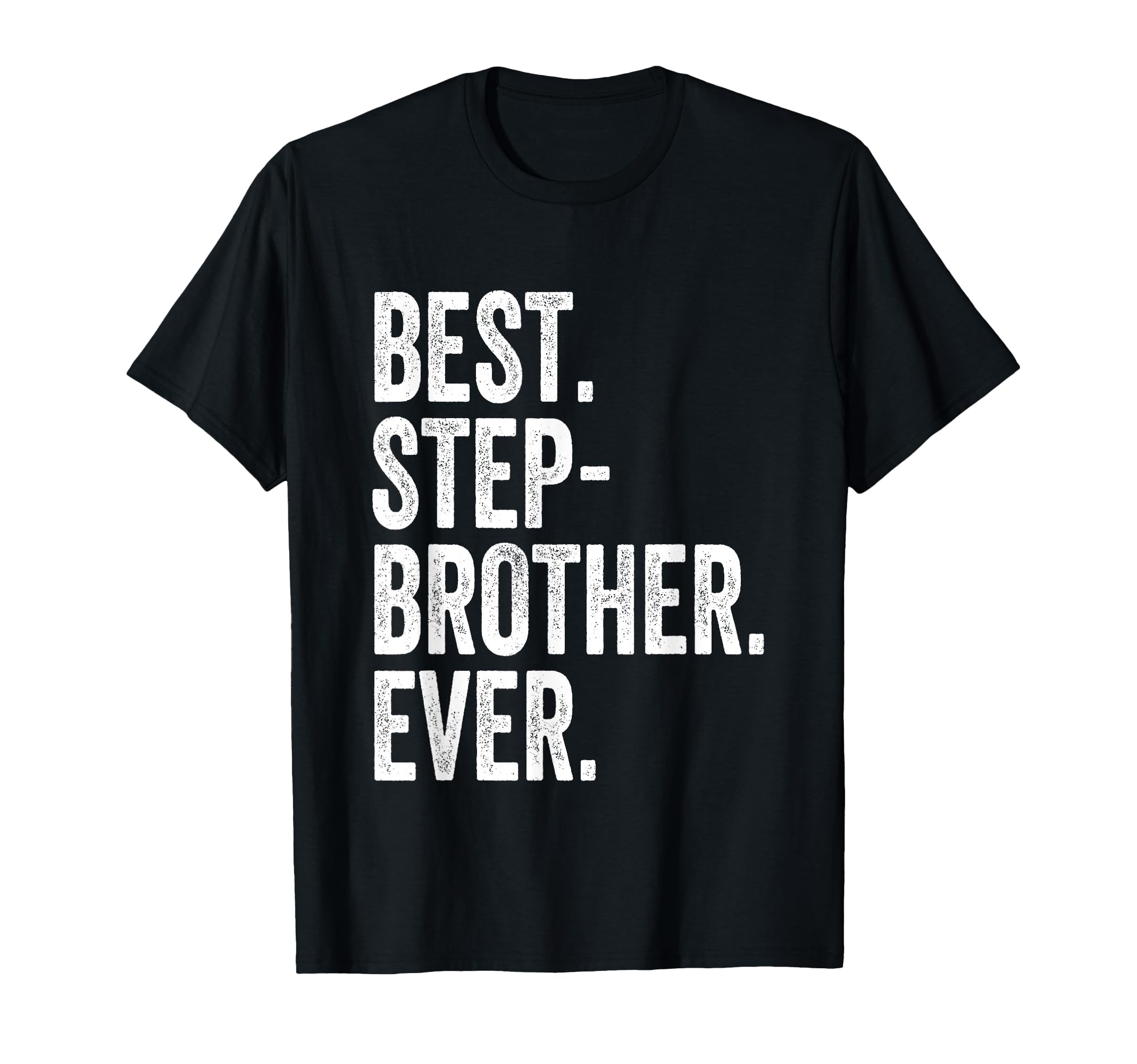 Best Stepbrother Gifts Co T-Shirt - Aesthetic Graphic Men Women - T-Shirt, Sweatshirt, Hoodie