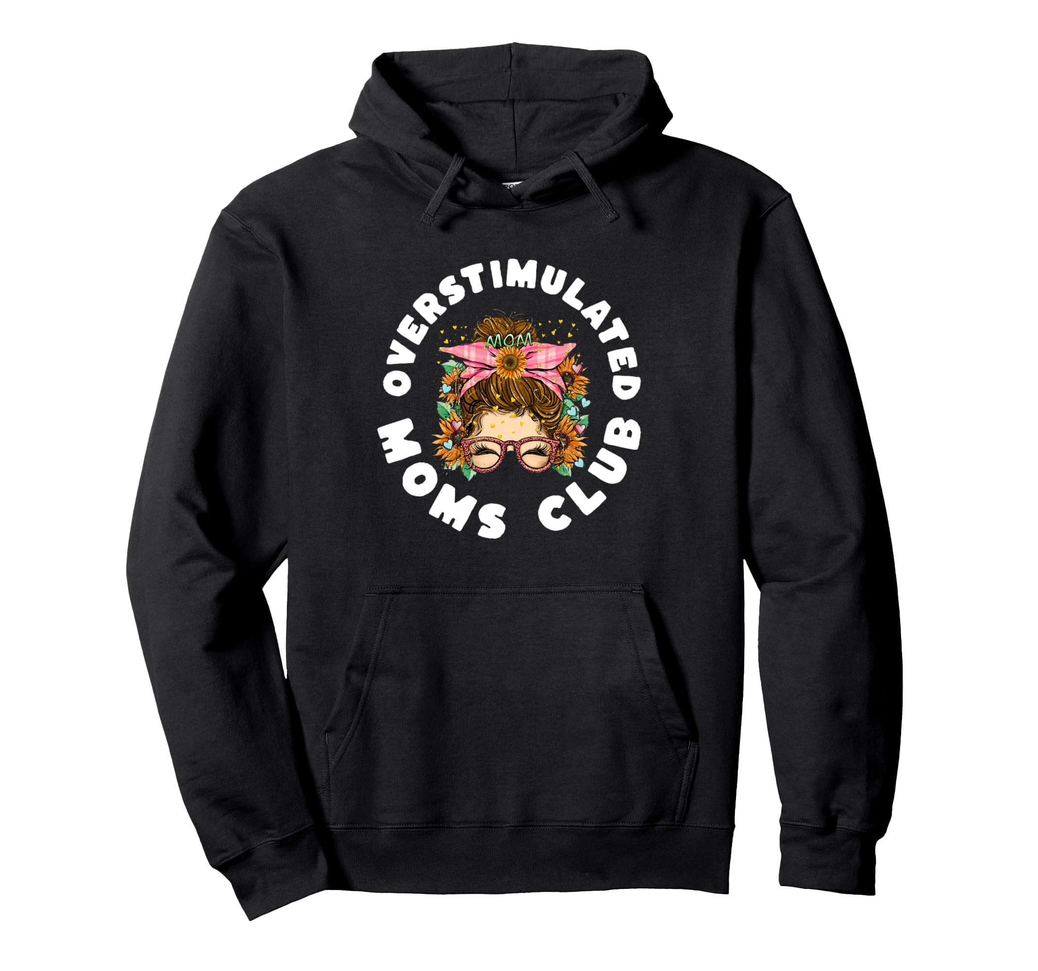 Overstimulated Moms Club Funny Anti Hoodie - Minimalist Print Men Women - T-Shirt, Sweatshirt, Hoodie