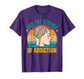 Sober Life Sobriety Recovery End T-Shirt - Fun Novelty Design Men Women - T-Shirt, Sweatshirt, Hoodie