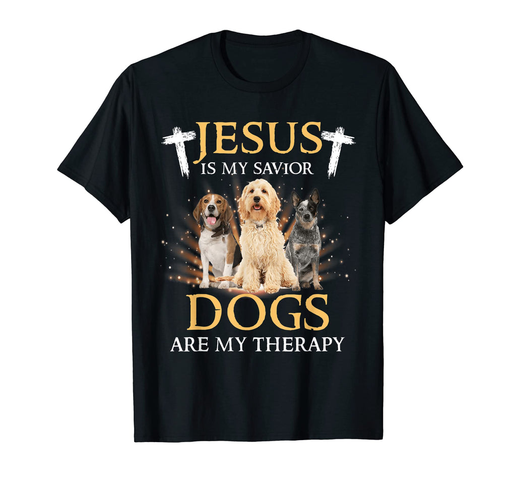 Jesus Is My Savior Dogs Are My T-Shirt - Novelty Apparel for Adults - T-Shirt, Sweatshirt, Hoodie