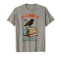 F Caw F Ive Got One Chapter To Go T-Shirt - Custom Art Print for Adults - T-Shirt, Sweatshirt, Hoodie